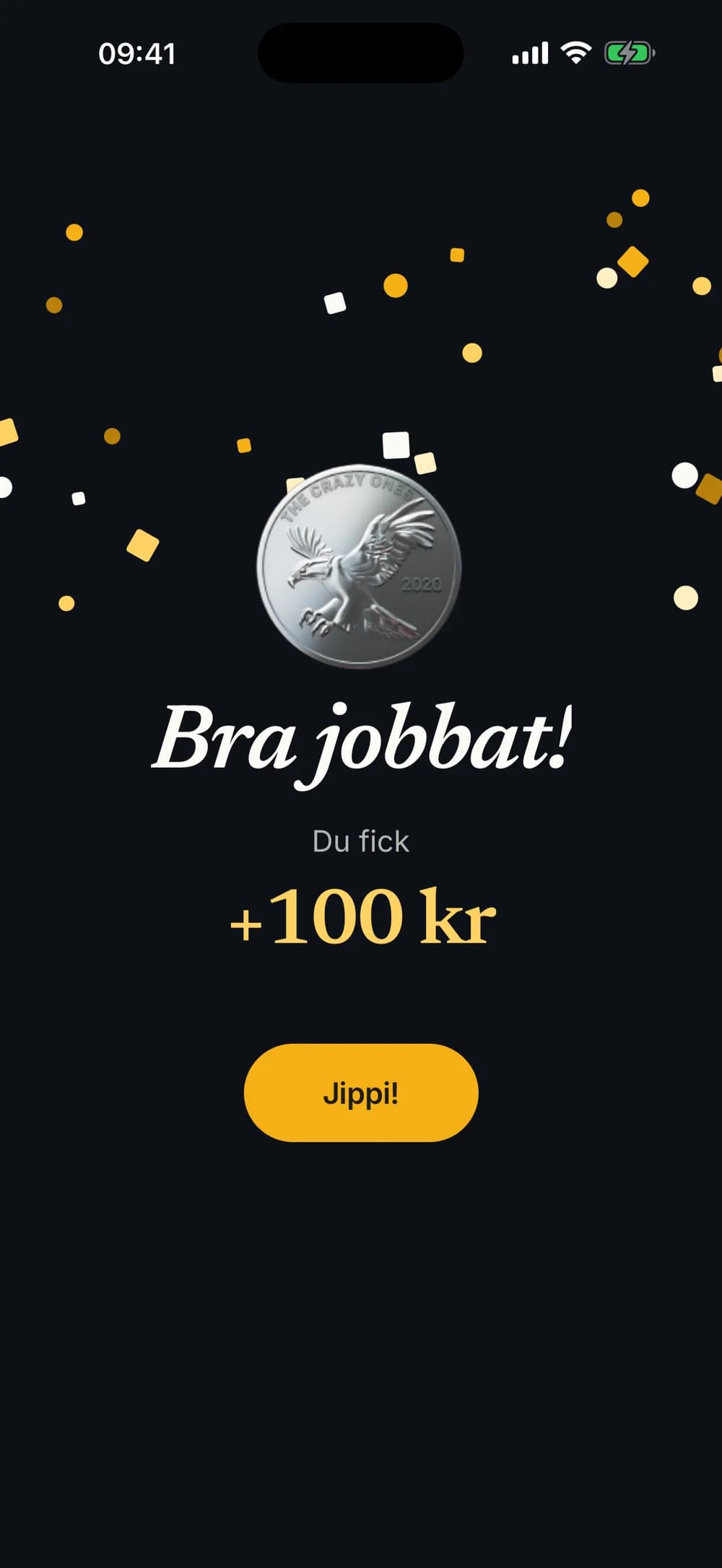 Firandet barnet ser efter att ha markerat en syssla som klar, med +100 kr.