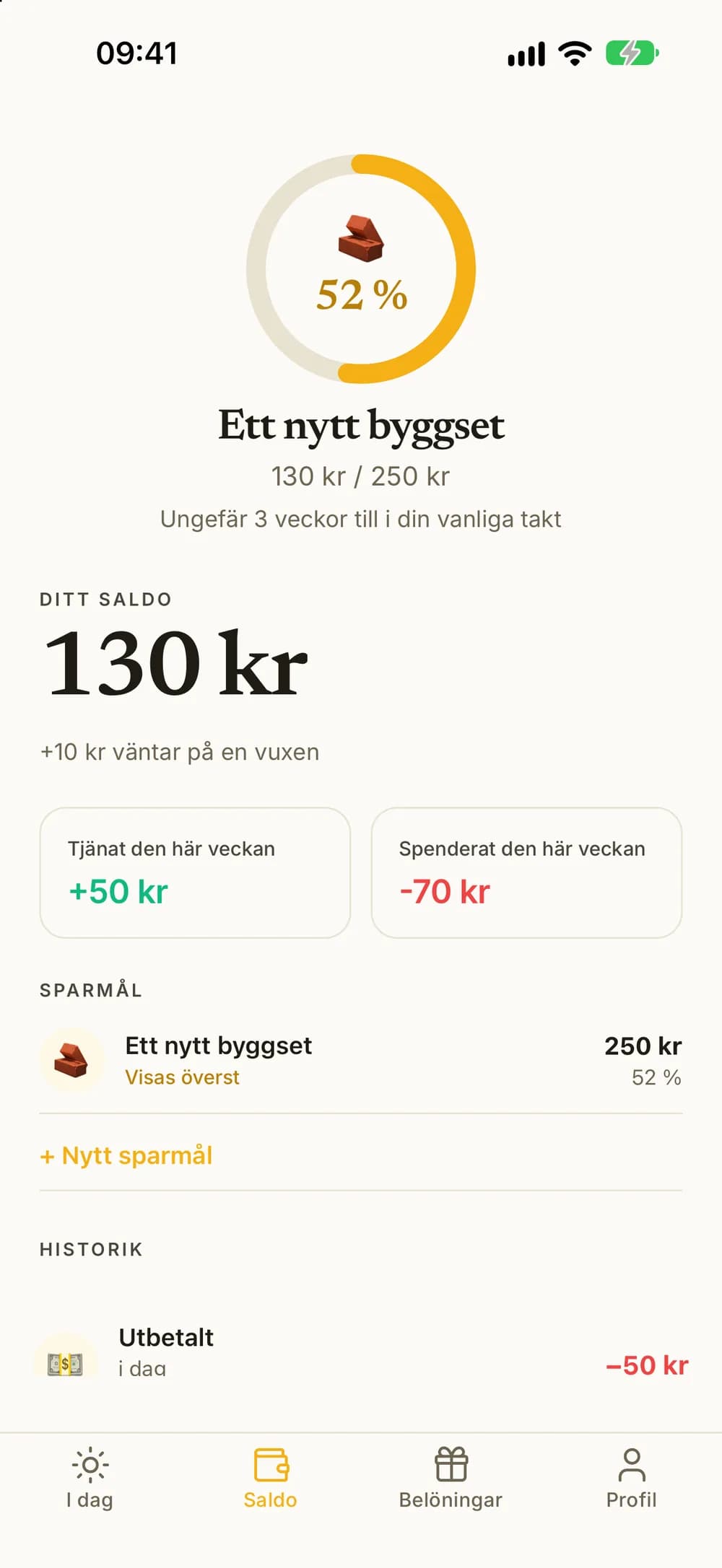Ett sparmål med en ring som är 52 % full, 130 kr av 250 kr och ”Ungefär 3 veckor till i din vanliga takt”.